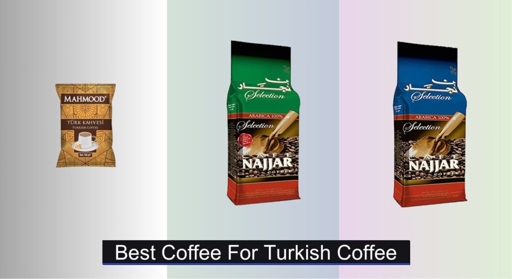 5 Best Coffees for Turkish Coffee 2026
